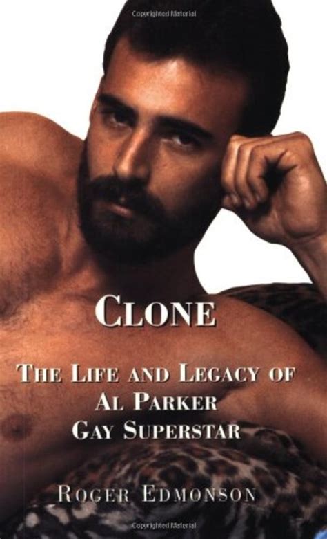 al parker gay porn star|Retro Reading: Clone: The Life and Legacy of Al Parker Gay.